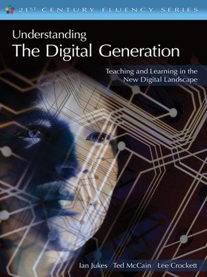 cover image of Understanding the Digital Generation